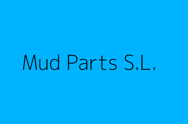 Mud Parts S.L.